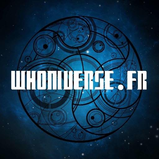 WHONIVERSE.fr : Les Podcasts
