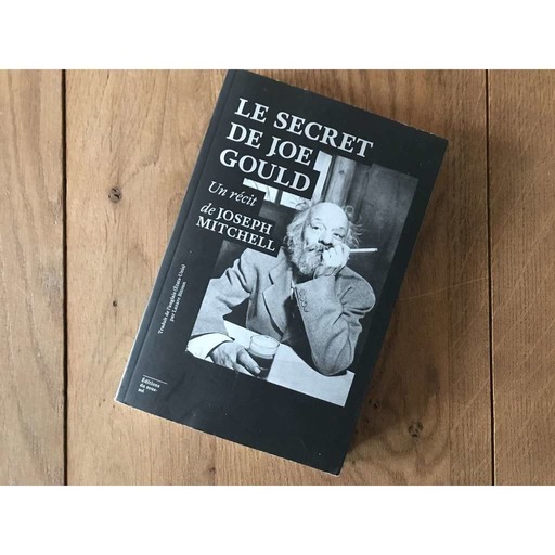 Le secret de Joe Gould, Joseph Mitchell