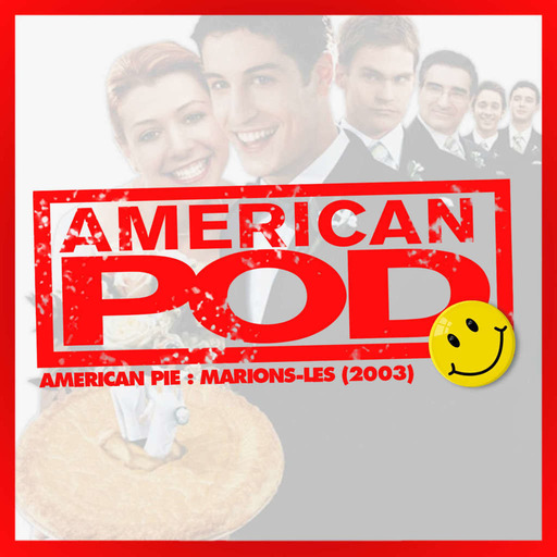 American Pie 3 (2003) - AMERICAN POD  #EP03