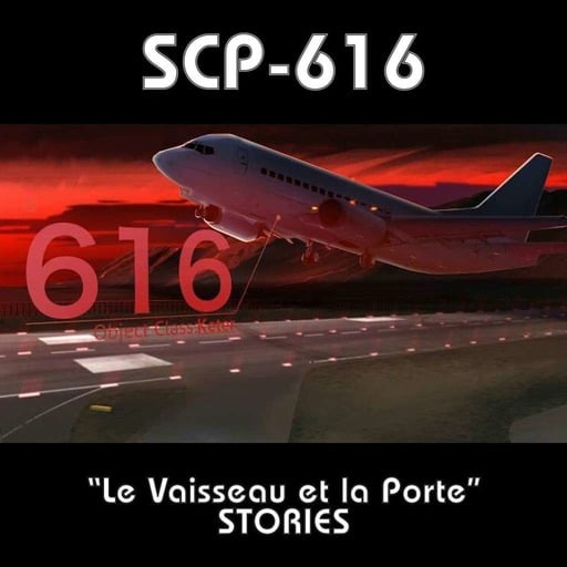 SCP-616 - Le Vaisseau et la Porte - STORIES