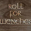 Roll For Wenches