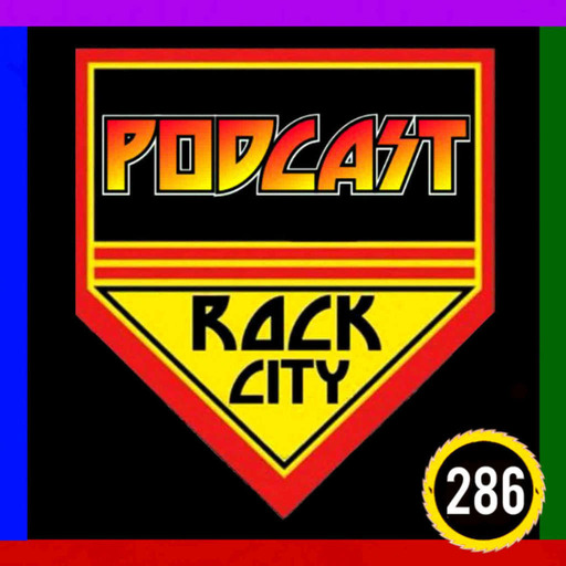Podcast Rock City Episode 286 What do you think?