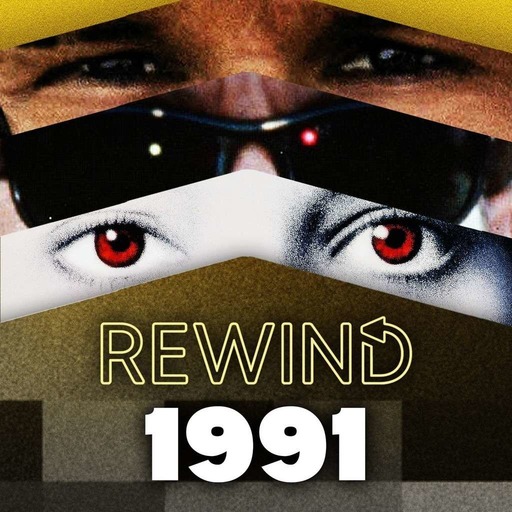 REWIND 1991 : Terminator 2 - Le Silence des agneaux - Point Break | TCS #12 (S4)