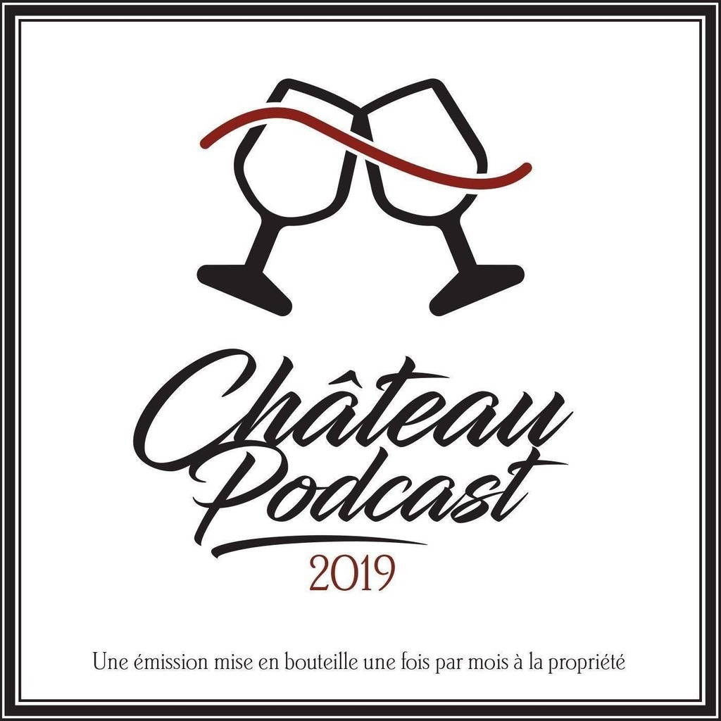 Château Podcast
