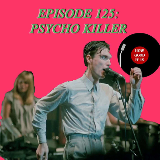 125–Psycho Killer