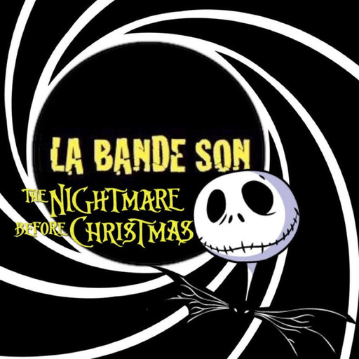 LA BANDE SON "L'Etrange Noël de monsieur Jack"