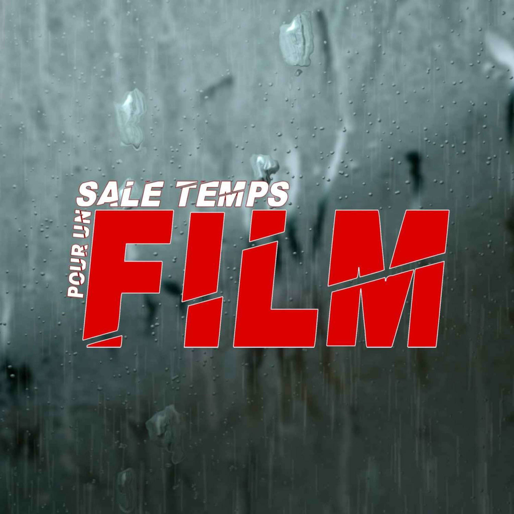 SALE TEMPS POUR UN FILM