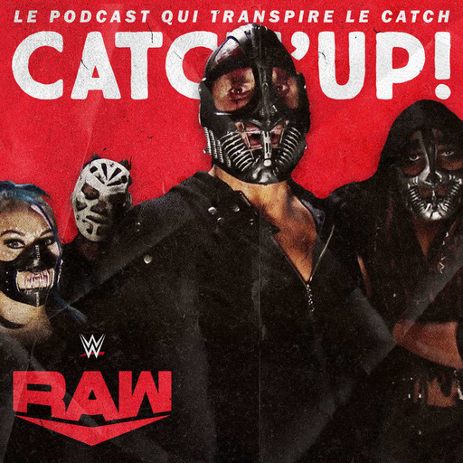 Catch'up! WWE Raw du 21 septembre 2019 — La troupe des clowns insensés