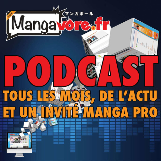 Mangavore.fr l'émission s02e09 part 1