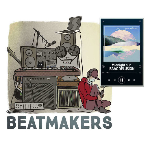 Beatmakers S2 (6/10) : Isaac Delusion