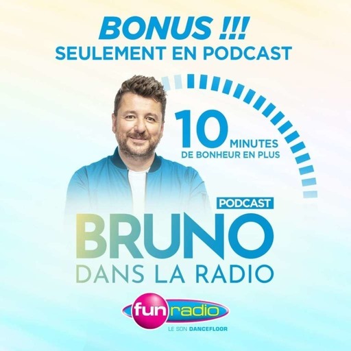 Le BONUS - BRUNO DANS LA RADIO (19/11/19)