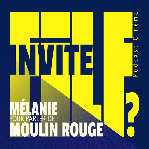 Spécial invité - Mélanie : Moulin Rouge - 2001