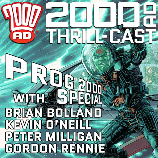 Prog 2000 Special: Brian Bolland, Kevin O'Neill, Peter Milligan & Gordon Rennie