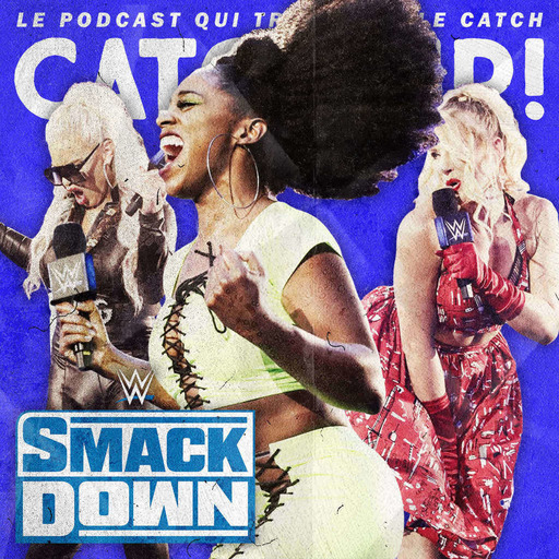 Catch'up! WWE Smackdown du 10 juillet 2020 — Sin Caraoké