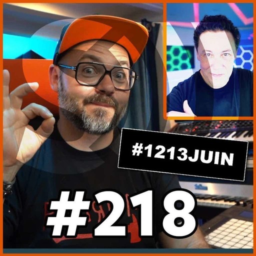 #218 - UN MEGA LIVE EN SOUTIEN AUX DJ LES 12 ET 13 JUIN !