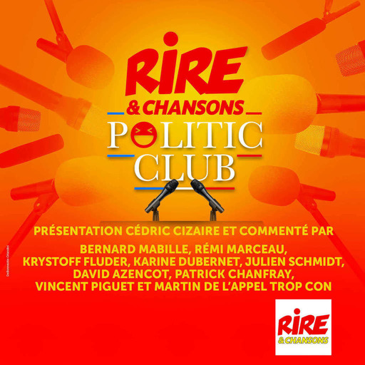 Rire & Chansons Politic Club  - Le débrief du 1er tour de l'élection présidentielle - L'émission en entier
