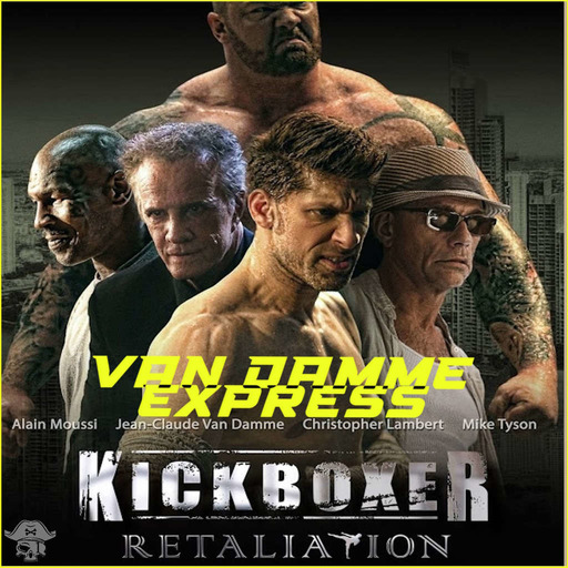 VDE#48 - Kickboxer: L'héritage (2018)