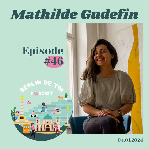 [ 🇫🇷#46] Créer des espaces qui durent 10-15-20 ans et apporter de la douceur, avec Mathilde Gudefin, architecte d'intérieur