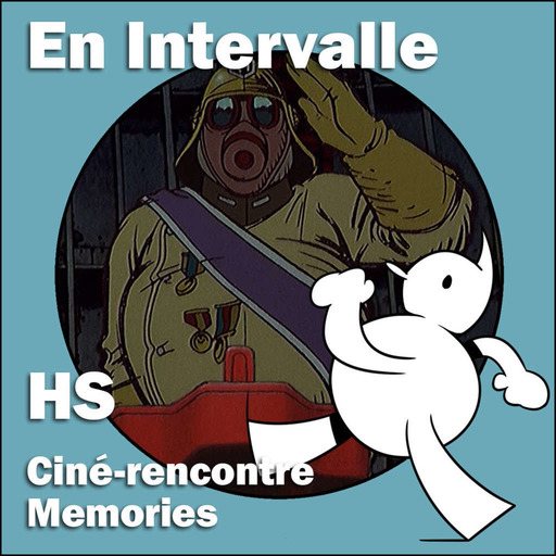 Ciné rencontre - Memories (En Intervalle, HS)