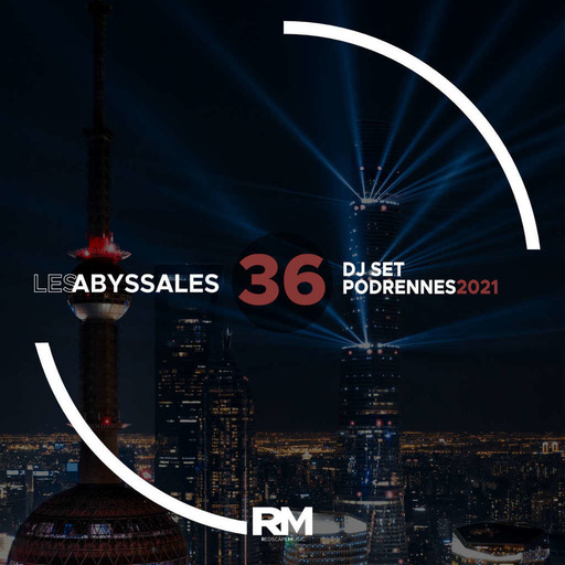  🌊 Les Abyssales EP 3️⃣6️⃣ -  💿 DJ-Set PodRennes 2021 🎚️  