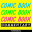 Comic Book Commentary