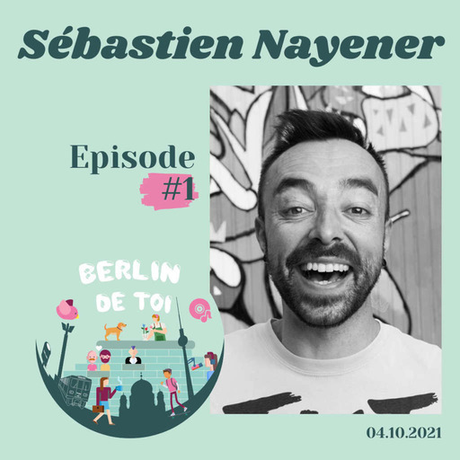 🇫🇷#1 Sébastien Nayener - Seboh Creation, street-artiste à Berlin