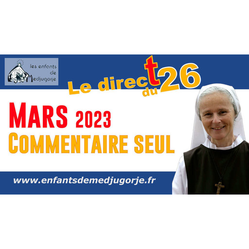 Mars 2023, commentaire de Sr Emmanuel sur le message du 25 mars 2023