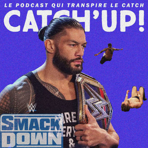 Catch'up! WWE Smackdown du 30 octobre 2020 —  Very bad cousins