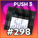 #298 - Ableton Push 3 est enfin sorti ! (ft. Airwave)