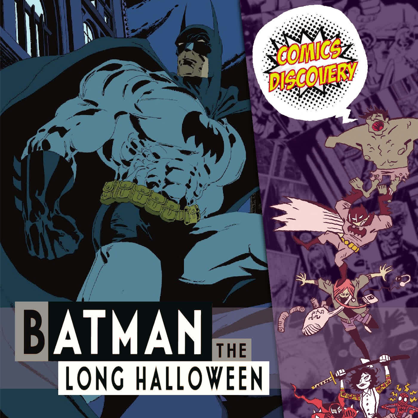 ComicsDiscovery S07E13: Un long Halloween