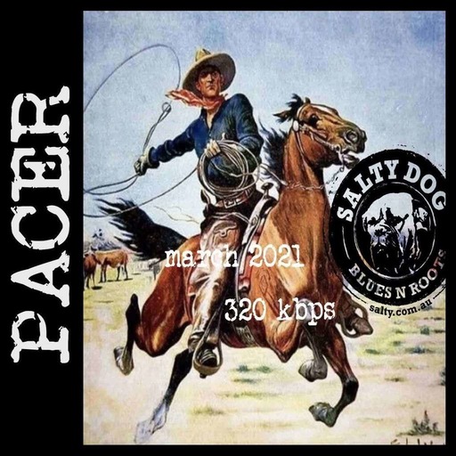 PACER Blues N Roots - Salty Dog (March 2021)