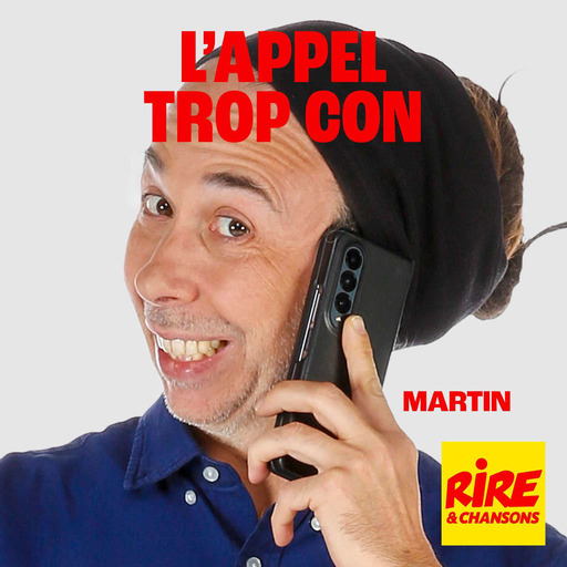 Martine chez le coiffeur - Best of de l'Appel trop con de Rire &amp; Chansons