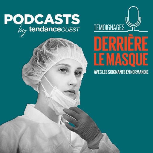 #11 Alice, généraliste à Caen : "je mets mes masques en quarantaine"