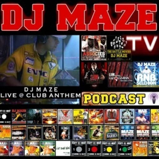 04- DJ MAZE TV N°04: " DJ MAZE LIVE @ CLUB ANTHEM - Medley Soirées Dj Maze En Live -