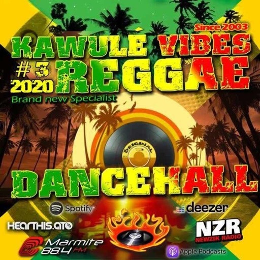 Reggae Dancehall Kawulé  Vibes Show #3 - 2020
