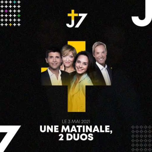 J+7 - 03/05/2021 - Une matinale, 2 duos