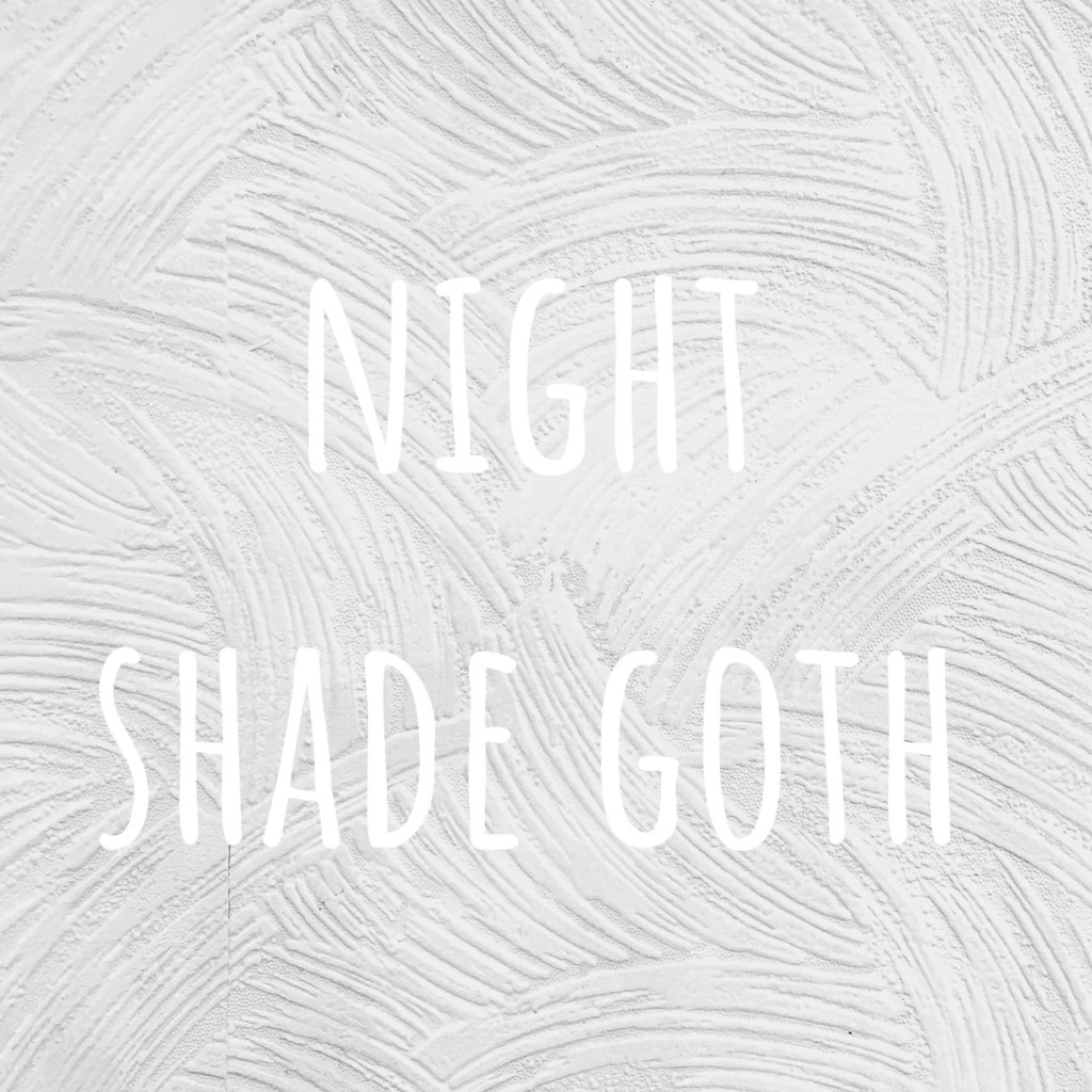 night shade goth