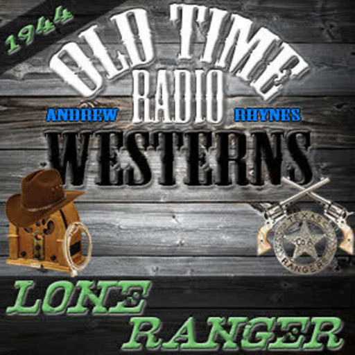 Candlelight – The Lone Ranger (06-16-44)