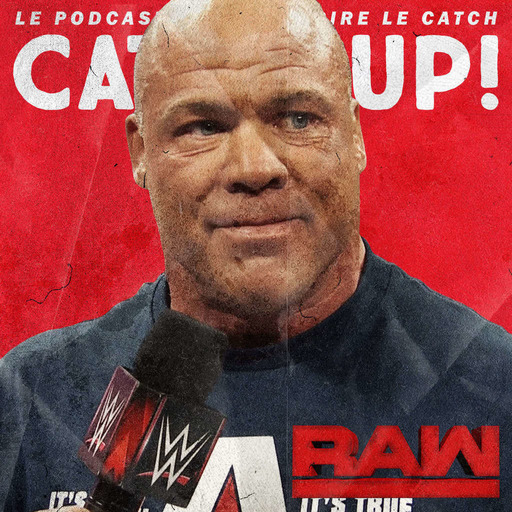 Catch'up! WWE Raw du 11 mars 2019 — Tournée d'adieu pour Kurt Angle