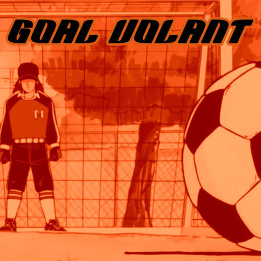 Goal-Volant || Match 04