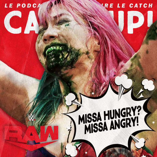 Catch'up! WWE Raw du 9 mai 2022 — She-Hulk: Atemi At Laugh