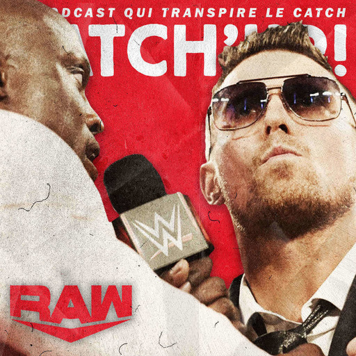 Catch'up! WWE Raw du 22 février 2021 — 58 minutes pour vivre