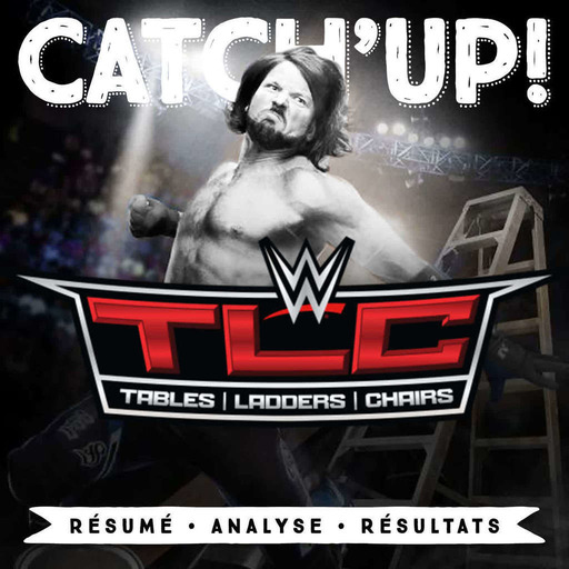 Catch'up : TLC 2016