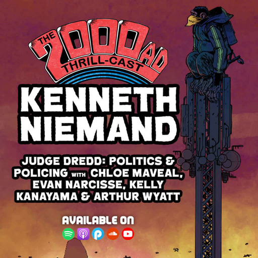 The 2000 AD Thrill-Cast Lockdown Tapes - Kenneth Niemand // Judge Dredd: Satire & Policing in 2020 panel