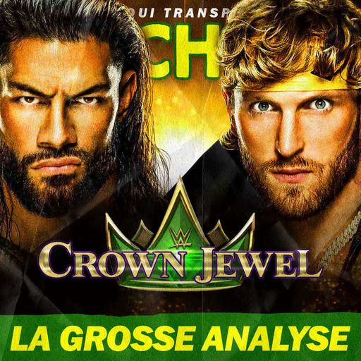 WWE Crown Jewel 2022 - La Grosse Analyse de Catch'up! + Résultats Pronos