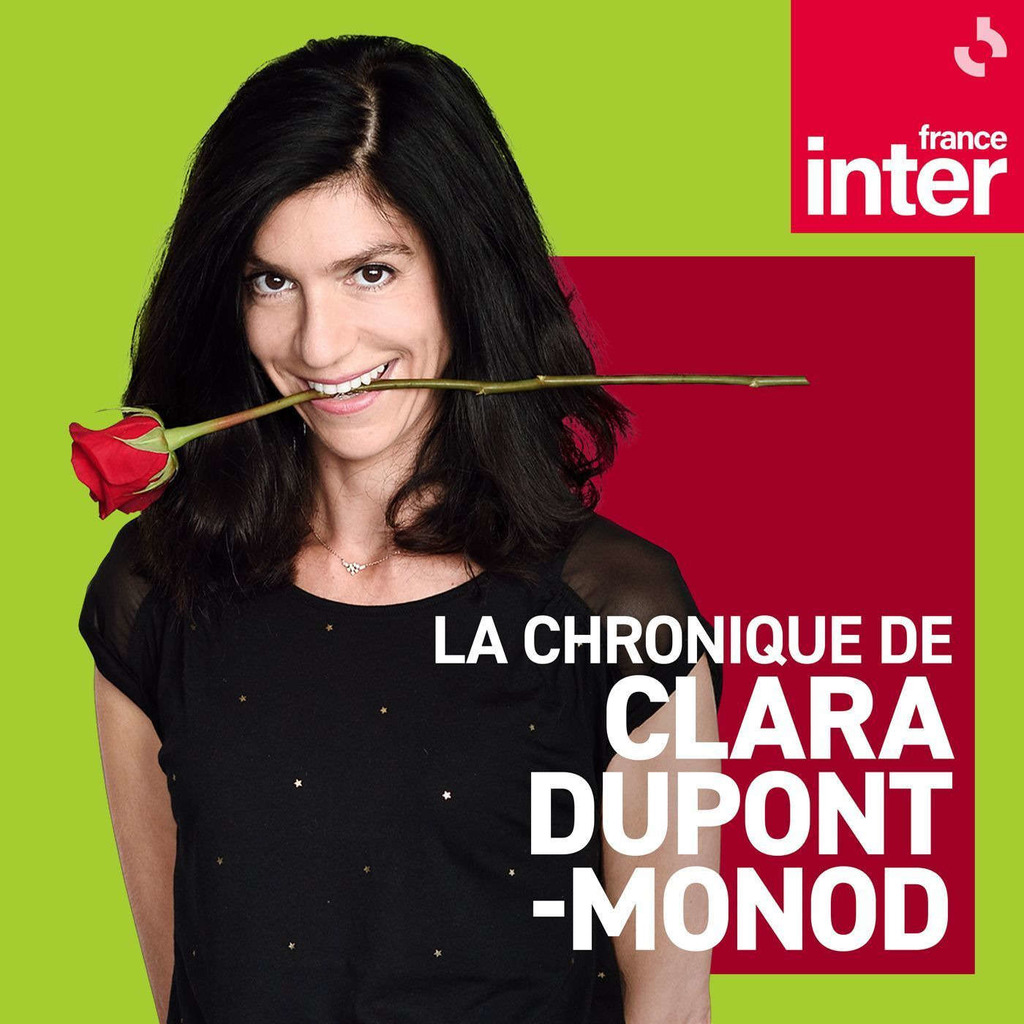La Chronique de Clara Dupont-Monod