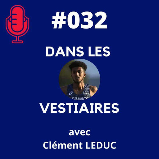 #032 – Clément LEDUC : de l’équipe de France Sénior à un Master aux USA