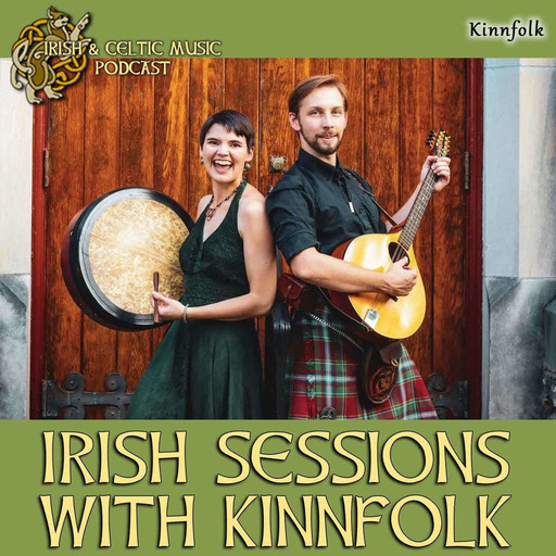 Irish Sessions With Kinnfolk #609