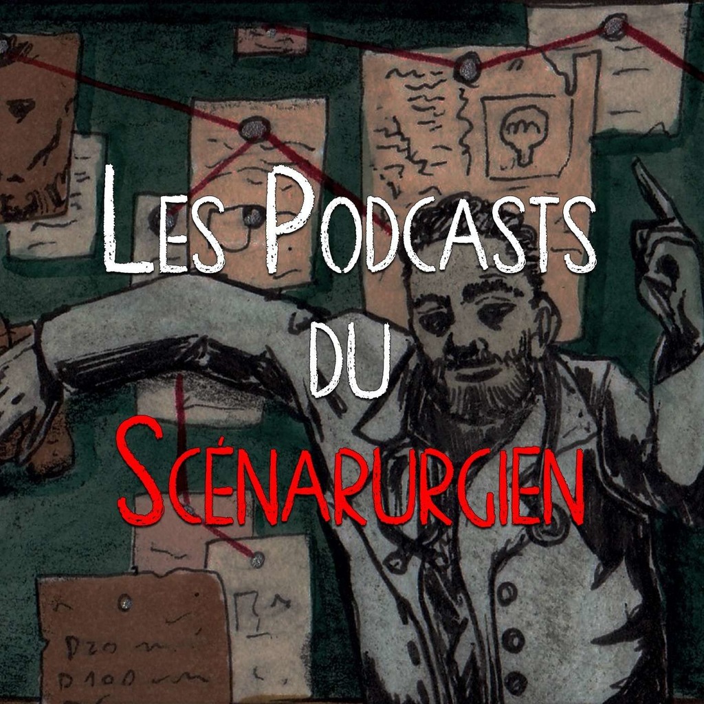 Podcast Jeu de Rôle  - Le Scénarurgien 