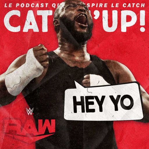 Catch'up! WWE Raw du 14 mars 2022 — I'm the bad guy